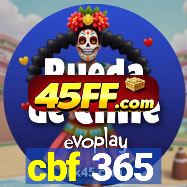 cbf 365